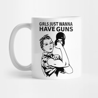 girls just wanna have fun Mug